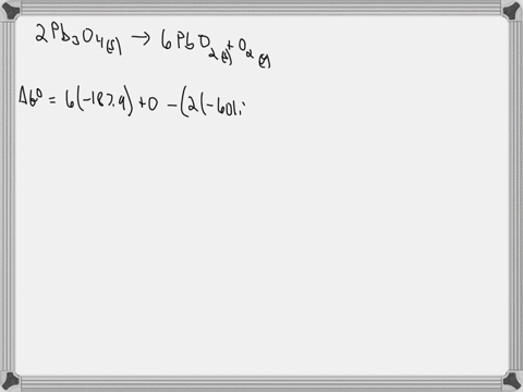 from-the-values-given-below-calculate-the-values-of-g-and-h-for-the-following-reaction-at-25-c-which-of-the-two-oxides-is-more-stable-at-25-c-and-po2-1-atm-2pb3o4s-6pbos-o2g-gf-kj-mol-1-6012-47156