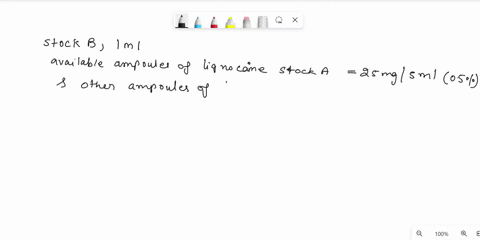 you-need-t0-administer-an-anesthetic-lignocaine-injection-iv-once-only-t0-patient-the-iv-requires-dose-ol-10-mg-you-have-available-ampoules-of-linoeallue-stock-a-25095-il-056-or-b-20-mgzml-1-34967