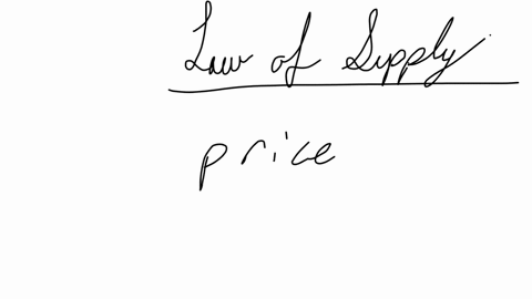 4-the-law-of-supply-states-that-a-producers-should-only-produce-what-they-can-sell-b-producers-should-only-sell-the-items-when-the-price-is-right-c-there-is-a-positive-relationship-between-price-and-q