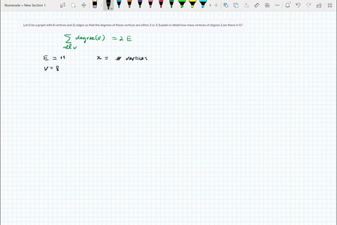 let-g-be-a-graph-with-8-vertices-and-11-edges-so-that-the-degrees-of-these-vertices-are-either-2-or-3-explain-in-detail-how-many-vertices-of-degree-2-are-there-in-g-55534