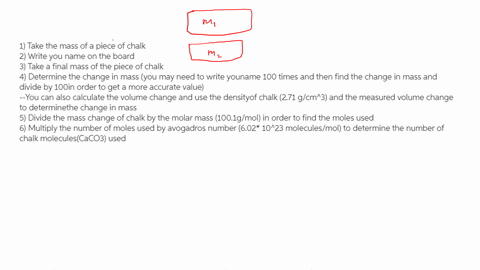 how-would-you-go-about-finding-the-number-of-chalk-molecules-it-takes-to-write-your-name-on-the-board-provide-an-explanation-of-all-you-would-need-to-do-and-a-sample-calculation-2