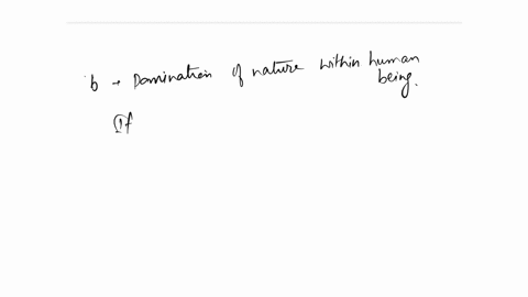 adorno-and-horkheimer-ah-saw-a-trinity-in-domination-which-form-of-domination-below-is-not-part-of-this-trinity-a-domination-of-nature-by-human-beings-b-domination-of-nature-within-human-bei-89895