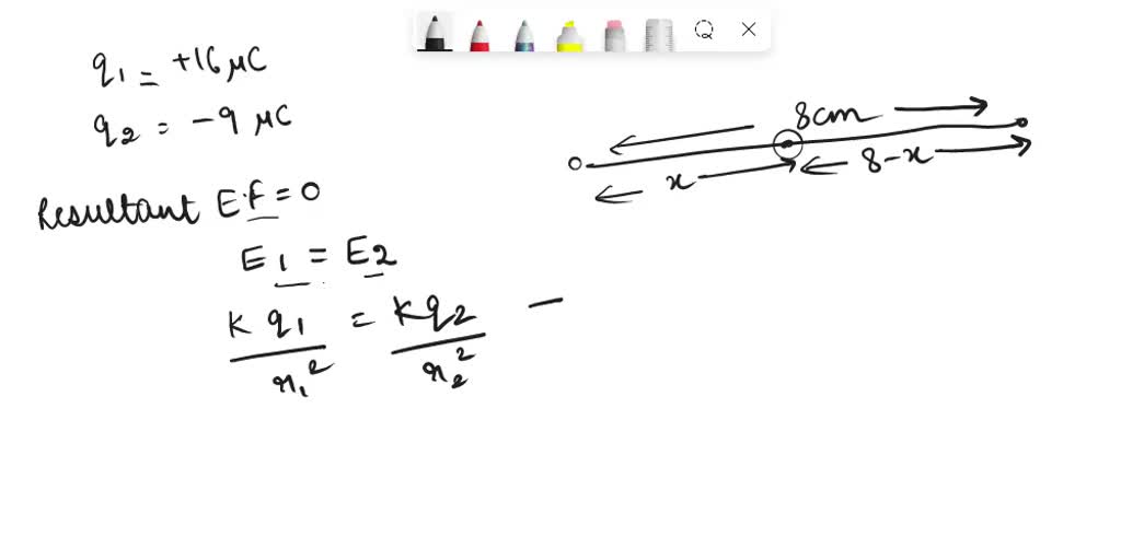 SOLVED Two point charges of + 16 microcoulomb and 9 microcoulomb are