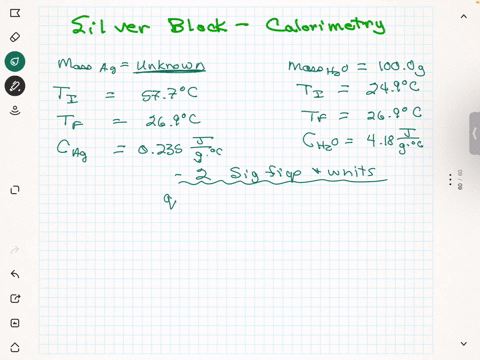 a-silver-block-initially-at-577-c-is-submerged-into-1000-g-of-water-at-249-c-in-an-insulated-container-the-final-temperature-of-the-mixture-upon-reaching-thermal-equilibrium-is-269-c-part-a-51854