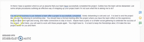 hi-therei-have-a-question-which-islet-us-assume-that-your-team-have-successfully-completed-the-project-outline-how-the-team-will-be-disbanded-list-some-simple-procedures-outlining-an-effecti-03866