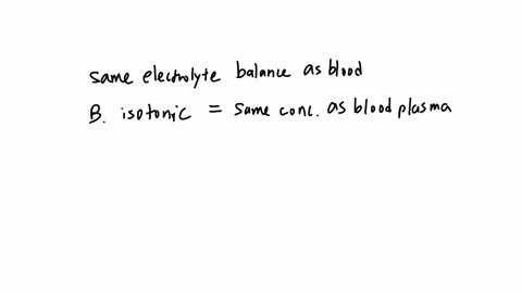 question-18-what-type-of-intravenous-iv-fluid-replaces-fluid-volume-with-approximately-the-same-electrolyte-balance-as-blood-hypertonic-isotonic-hypotonic-osmotonic