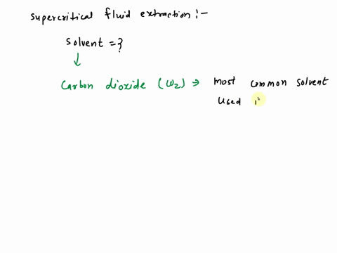 question-2-what-is-the-most-common-solvent-used-in-industry-for-supercritical-fluid-extractions-select-one-coz-b-ethanol-not-yet-answered-marked-out-of-200-flag-question-methanol-dammonia-10575