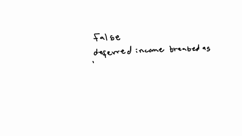 the-deferred-income-account-classified-as-income-true-or-false