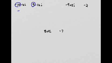find-sum-of-the-pair-of-complex-numbers-26-10-6i-9-12i-a-1-8i-b-1-6i-d-i-6i-c-18-27-9-si-2-a-7-ji-c-11-51-d-11-31-b-7-si-28-8-a-6-c-15-9i-d-8-16i-b-8-2i-49021