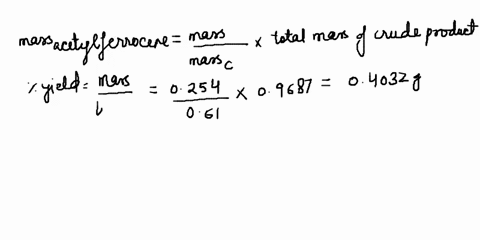mass-of-total-crude-product-isolated-mass-of-product-placed-on-column-sg-mass-of-ferrocene-recovered-og-mass-of-acetylferrocene-25g-yield-of-acetylferrocene-mass-of-diacetylferrocene-og-yiel-61907