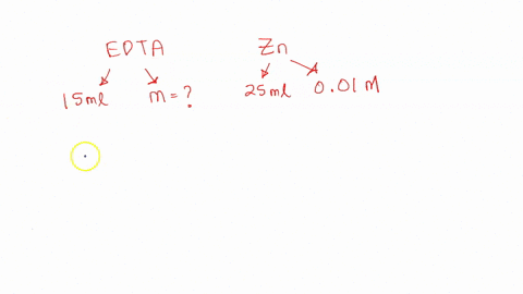 a-solution-of-15ml-of-edta-was-standardized-with-250ml-of-001m-zn-calculate-the-molarity-of-edta-19282