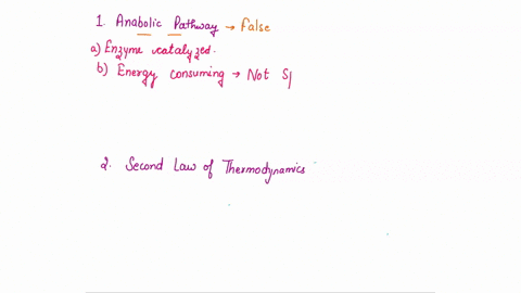 the-statements-below-about-anabolic-pathways-are-false-rewrite-each-to-make-it-true1-they-do-not-depend-on-enzymes-2-they-are-usually-highly-spontaneous-3-they-consume-energy-to-degrade-poly-54723
