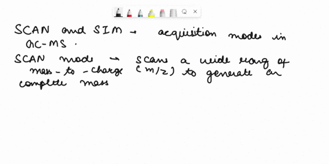 explain-what-are-the-differences-between-scan-and-sim-in-gc-ms-why-sim-is-needed-to-achieve-high-sensitivity-and-lower-detection-limit-98028