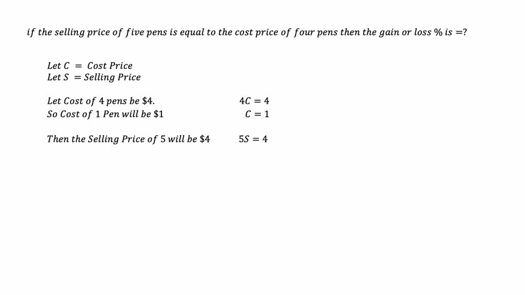 SOLVED The cost of 12 pens is equal to the S.P of 15 pens find the