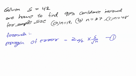 determine-the-margin-of-error-for-a-90-confidence-interval-to-estimate-the-population-mean-when-s-42-for-the-sample-sizes-below-a-n-12-b-n-27-c-n49-a-the-margin-of-error-for-a-90-confidence-81574
