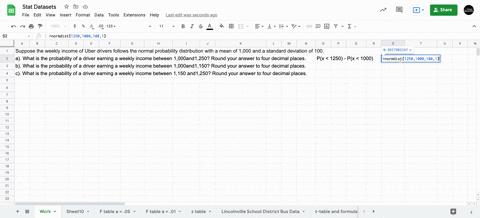 suppose-the-weekly-income-of-uber-drivers-follows-the-normal-probability-distribution-with-a-mean-of-1000-and-a-standard-deviation-of-100-a-what-is-the-probability-of-a-driver-earning-a-week-69807