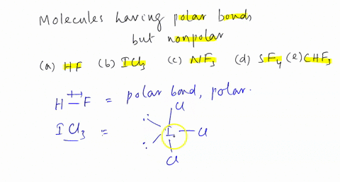 which-of-the-following-molecules-has-polar-bonds-and-is-nonpolar-a-hf-b-lcl3-c-nf3-d-sf4-e-chf3-44194