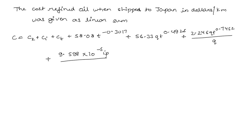 SOLVED 30 Marks The Cost Of Refined Oil When Shipped Via The Malacca Straits T0 Japan In 