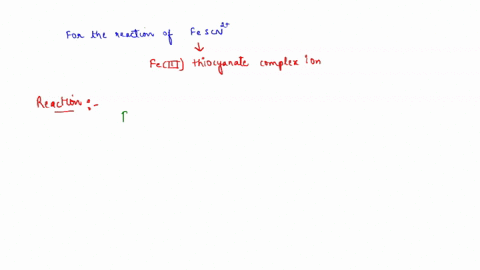 fe3aq-scn-aq-u-fescn2aq-write-the-equilibrium-constant-expression-for-kc-a-student-combines-solutions-of-feno32-and-kscn-to-produce-a-solution-in-which-the-initial-concentrations-of-fe3aq-an-40162