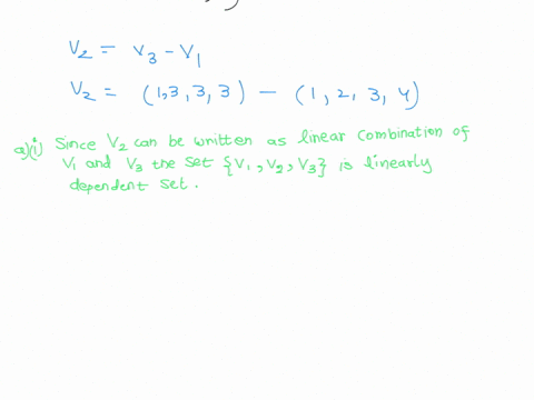 show-that-the-vectors-a-123402-010-1-and-0-1333-form-a-linearly-dependent-set-in-i-r-3-ii-express-each-vector-in-part-i-as-a-linear-combination-of-the-other-two-b-prove-that-if-vj10-is-a-lin-06012