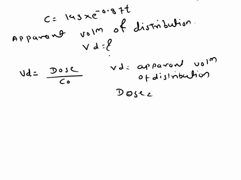 the-equation-that-best-fits-the-plasma-azolysis-level-curve-after-an-iv-in-2000-mg-bolus-assuming-one-compartment-kinetics-it-is-c-143-e-087t-calculate-a-the-apparent-volume-of-distribution-82895
