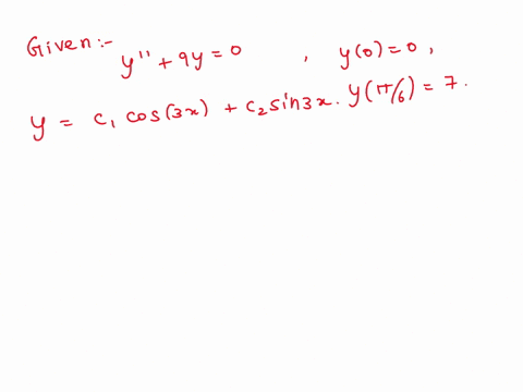 in-this-problem-y-c1-cos3x-c2-sin3x-is-a-two-parameter-family-of-solutions-of-the-second-order-de-y-9y-0-if-possible-find-a-solution-of-the-differential-equation-that-satisfies-the-given-sid-24224