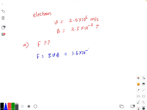 an-electron-is-travelling-with-a-speed-of-20-x-106-ms-moves-in-a-direction-perpendicular-to-a-magnetic-field-of-strength-25-x-10-2-tesla-a-what-is-the-force-acting-on-the-electron-b-what-is-89015