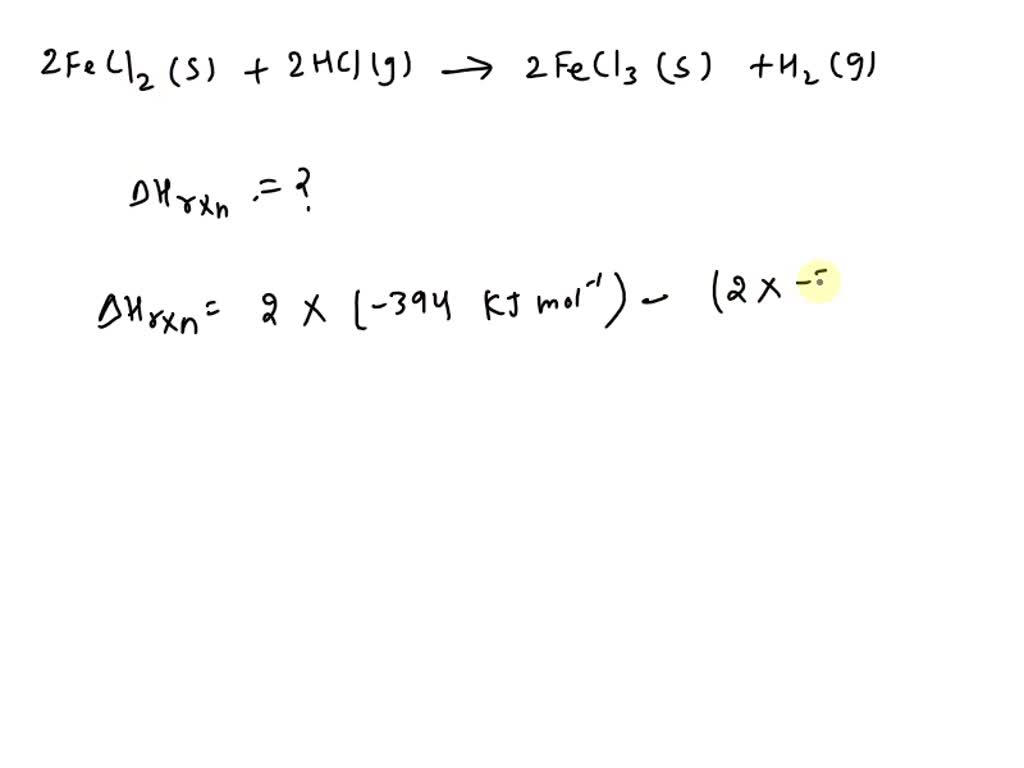 SOLVED: Calculate ΔHrxn values for the following equations using ...