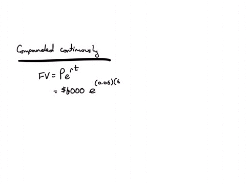 tyler-invests-6000-at-6-interest-compounded-continuously-how-much-money-will-he-have-in-6-years