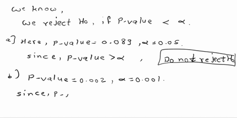 pairs-of-p-values-and-significance-levels-given-for-each-pair_-state-whether-the-obsenved-p-value-would-lead-to-rejection-of-ho-at-the-given-significance-level-p-value-089-reject-ho-do-not-r-12532