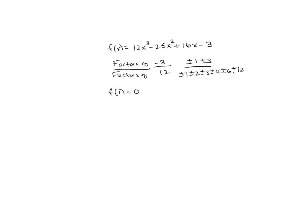 solved-find-all-zeros-of-the-function-f-x-12-x-3-25-x-2-16-x