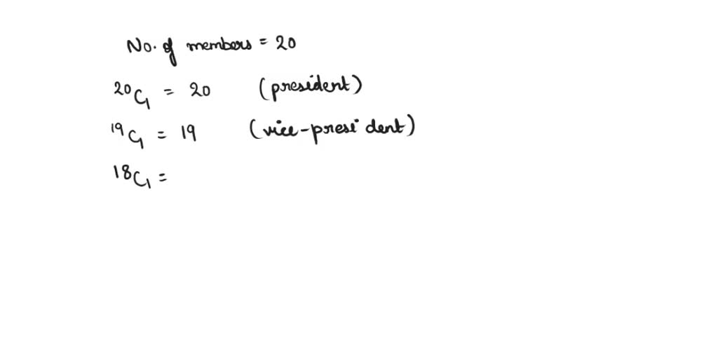 SOLVED There is a club with 20 members. How many different ways can