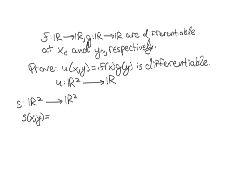 show-that-if-f-r-r-is-differentiable-at-x0-and-g-r-r-is-differentiable-at-y0-then-the-function-u-defined-by-ux-y-f-xgy-is-differentiable-at-x0-y0-r2