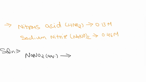 a-solution-is-prepared-that-is-initially-013m-in-nitrous-acid-hno2-and-046m-in-sodium-nitrite-nano2-complete-the-reaction-table-below-so-that-you-could-use-it-to-calculate-the-ph-of-this-sol-72131