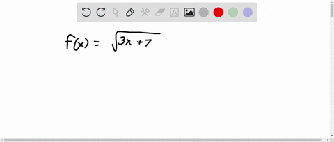 find-the-domain-of-the-function-f-open-parentheses-x-close-parentheses-equals-square-root-of-3-x-plus-7-end-root