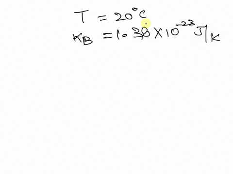 find-the-average-kinetic-energy-of-a-gas-molecule-at-room-temperature-20-c-given-kb-1338-x-1023-vk-908-x-10-21-607-10-21-j-202-10-23-24893