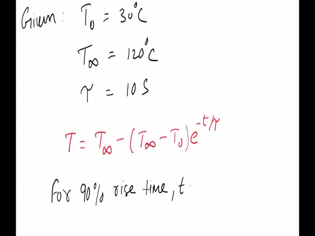 SOLVED: (3) A thermometer has a time constant of 10 s and behaves as a ...