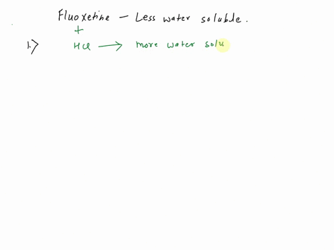 fluoxetine-more-commonly-known-as-prozac-is-a-common-drug-prescribed-for-treating-depression-but-it-is-not-very-water-soluble-part-1-what-could-you-react-fluoxetine-with-to-increase-its-solu-09064