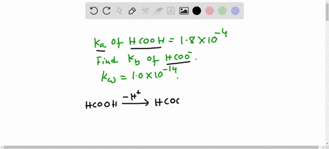 how-would-you-calculate-the-value-of-kb-for-the-formate-ion-hcoo-given-that-the-ka-for-formic-acid-hcooh-is-18-104-kw10-1014-72557