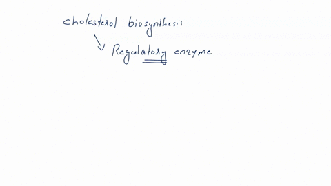 the-key-regulatory-enzyme-of-cholesterol-synthesis-is-select-one-a-mevalonate-kinase-b-hmg-coa-reductase-c-hmg-coa-lyase-d-aldolase-e-hmg-coa-synthase-79358