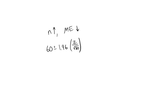 briefly-explain-how-the-width-of-a-confidence-interval-decreases-with-an-increase-in-the-sample-si-3-62612