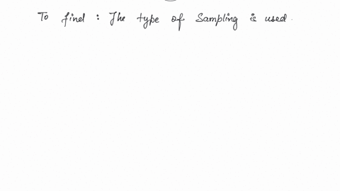 iidentify-which-of-these-types-of-sampling-is-used-random-systematic-convenience-stratified-or-cluster-a-market-researcher-has-partitioned-all-residents-of-a-certain-region-into-categories-o-01916