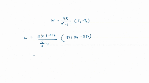 a-calculate-q-w-u-for-the-reversible-adiabatic-compression-of-20-mol-of-a-monoatomic-ideal-gas-from-200l-to-50l-if-the-initial-temperature-of-the-gas-is-350k-and-the-initial-pressure-is-1-at-97255