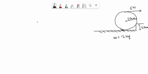 5-a-cylinder-of-mass-m-20-kg-and-radius-r-50-cm-rolls-against-step-of-height-h-20-cm_-when-horizontal-force-of-magnitude-f-50-n-is-applied-to-the-top-of-the-cylinder-the-cylinder-remains-at-57946