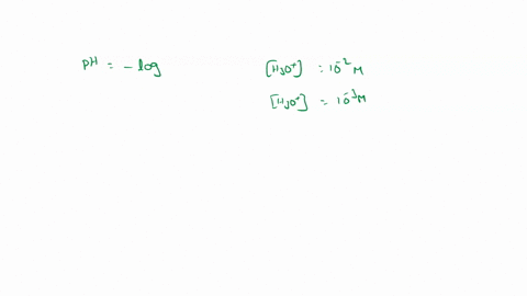 what-is-the-ph-of-a-solution-with-a-h3o-of-1-x-10-2-m-what-is-the-ph-of-a-solution-with-a-h3o-of-1-x-10-3-m-52784