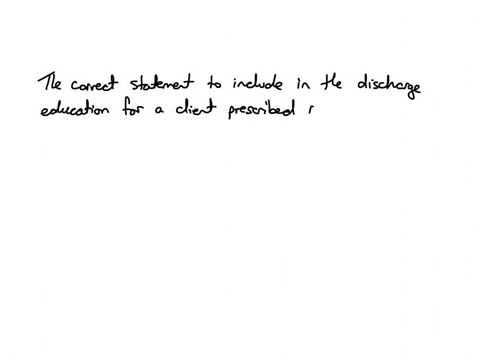 which-statement-does-the-nurse-include-when-completing-discharge-education-for-a-client-prescribed-metoprolol-125-points-this-medication-may-make-you-fatigued-increasing-caffeine-in-your-diet-may-help