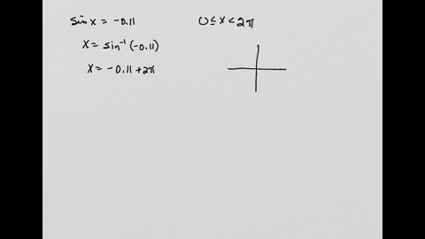 solve-sin-011-on-0-x-2t-there-are-two-solutions-a-and-b-with-a-b-and-and-b-in-radians-to-4-decimal-places-a-b-14657