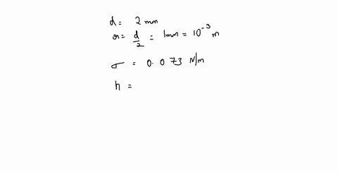 27-determine-the-approximate-capillary-rise-of-water-in-contact-with-air-surface-tension-0073-nlm-in-clean-glass-tube-2-mm-in-diameter-clean-glass-02omm-water-34223