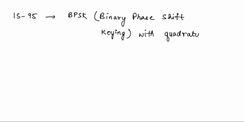 9-is-95-uses-which-modulation-technique-a-gmsk-b-bpsk-c-qam-d-afsk-96492