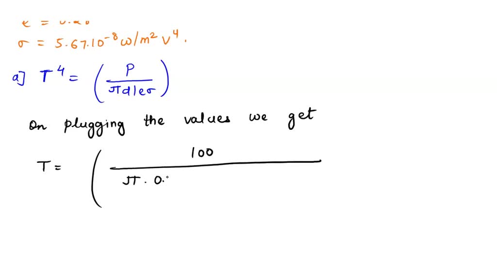 SOLVED A 100 W incandescent light bulb has a cylindrical tungsten